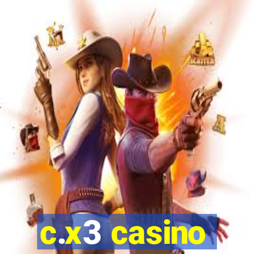 c.x3 casino