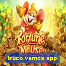 truco vamos app