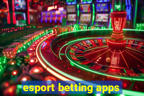 esport betting apps