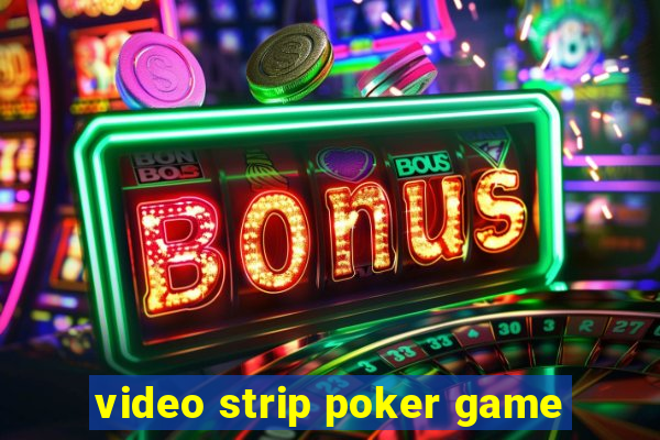 video strip poker game