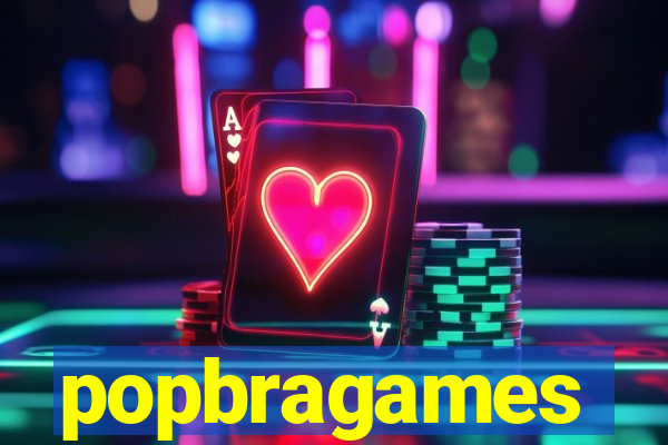 popbragames