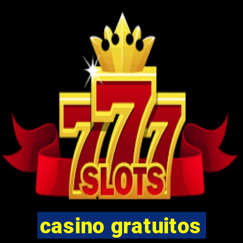 casino gratuitos