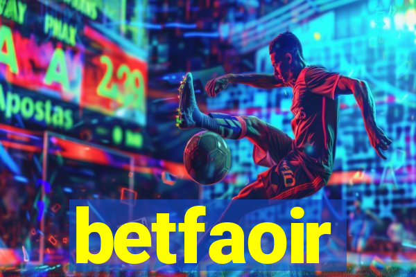 betfaoir