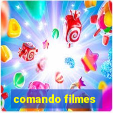 comando filmes