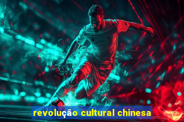 revolução cultural chinesa