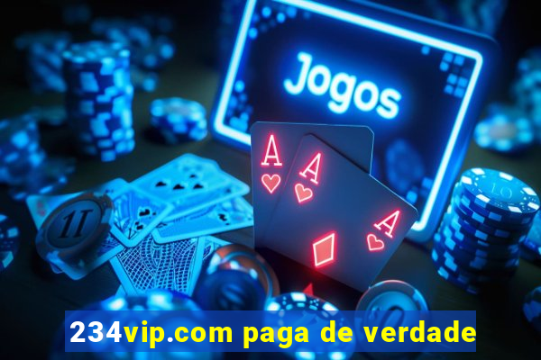 234vip.com paga de verdade