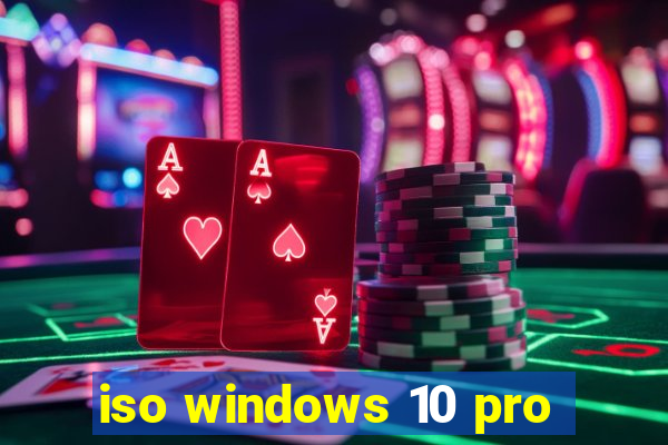 iso windows 10 pro