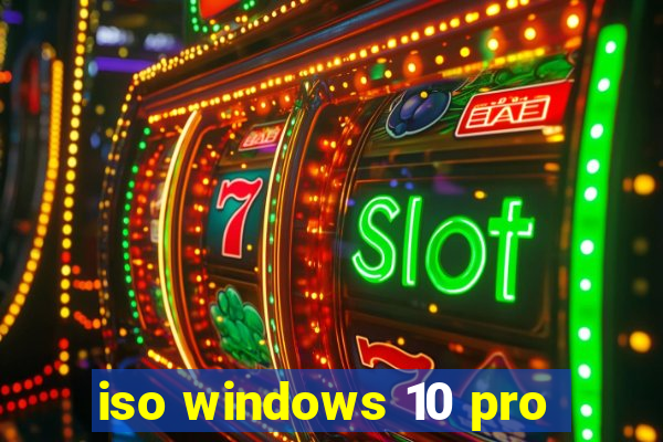 iso windows 10 pro