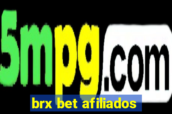 brx bet afiliados