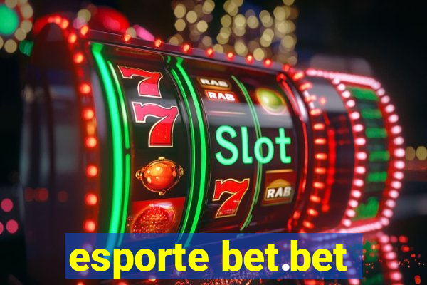 esporte bet.bet