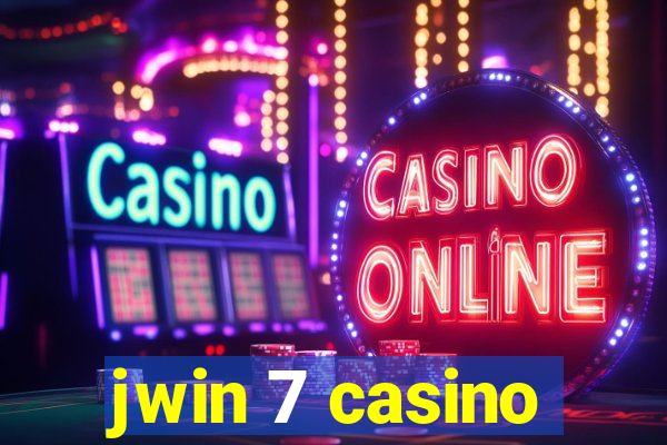 jwin 7 casino