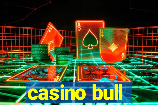 casino bull