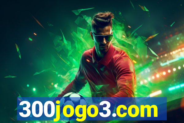 300jogo3.com