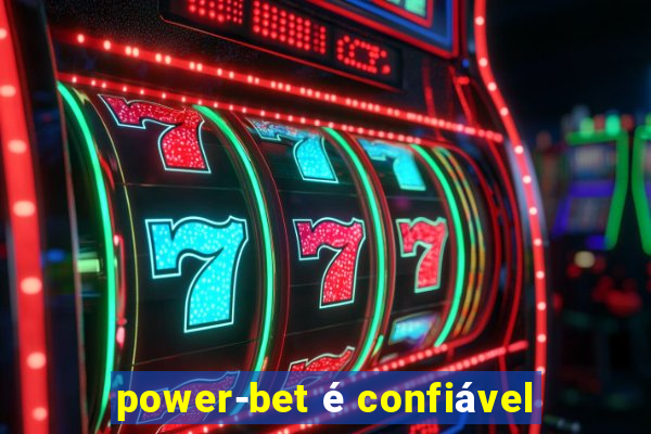 power-bet é confiável