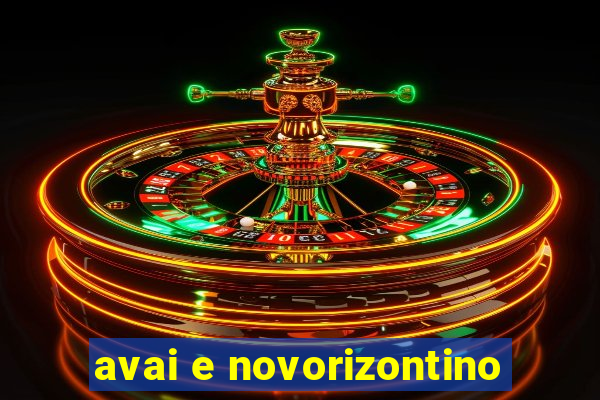 avai e novorizontino