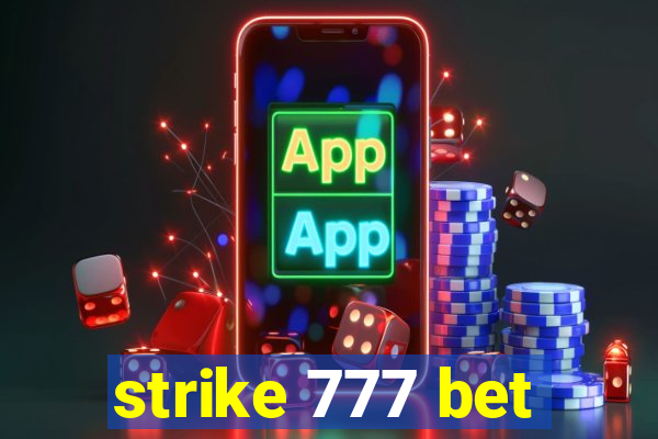 strike 777 bet