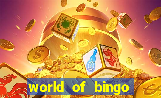 world of bingo zitro online