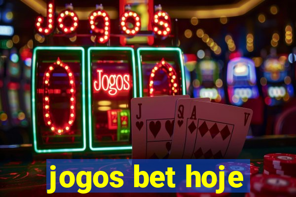 jogos bet hoje