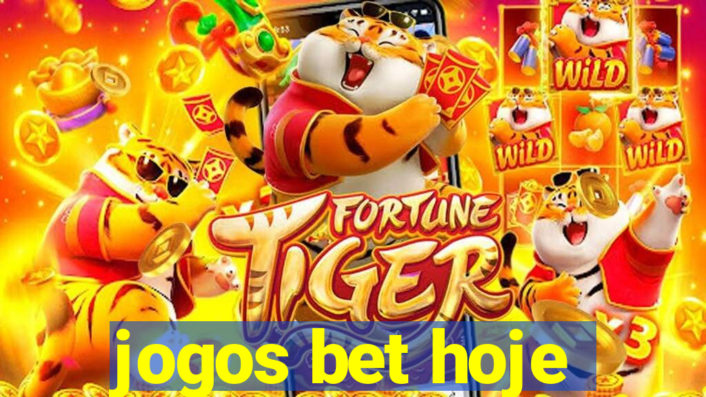 jogos bet hoje