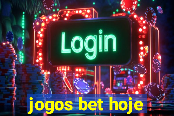 jogos bet hoje