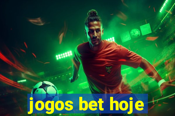 jogos bet hoje