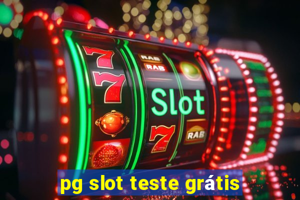 pg slot teste grátis