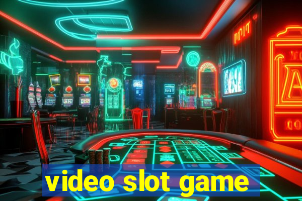 video slot game