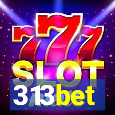 313bet