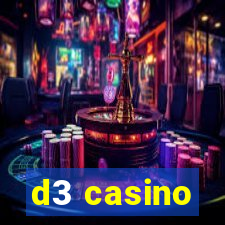 d3 casino