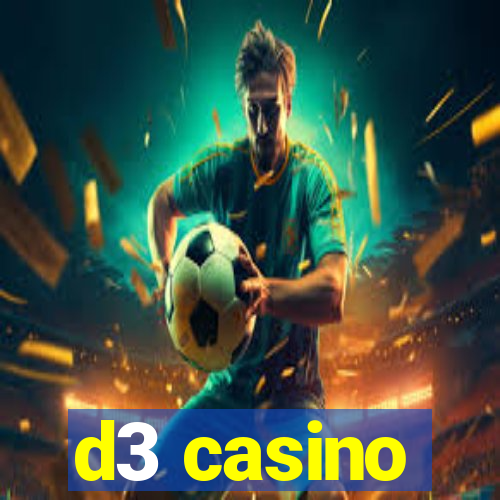 d3 casino