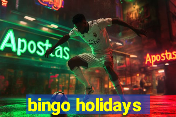 bingo holidays