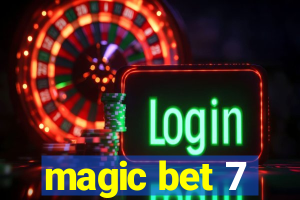 magic bet 7