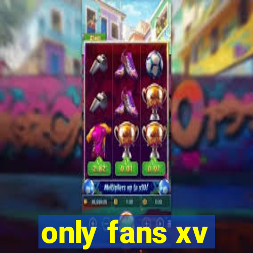 only fans xv