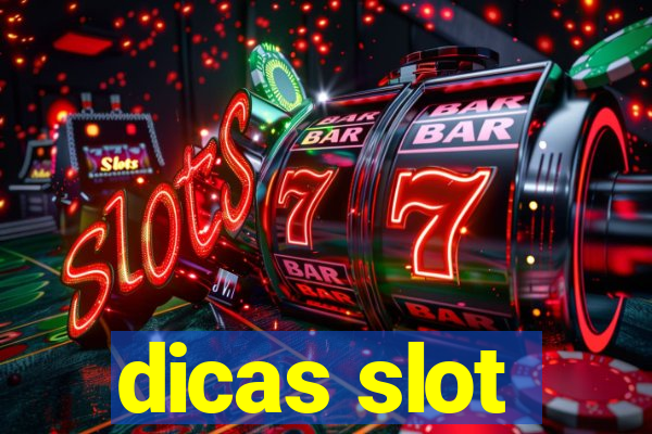 dicas slot