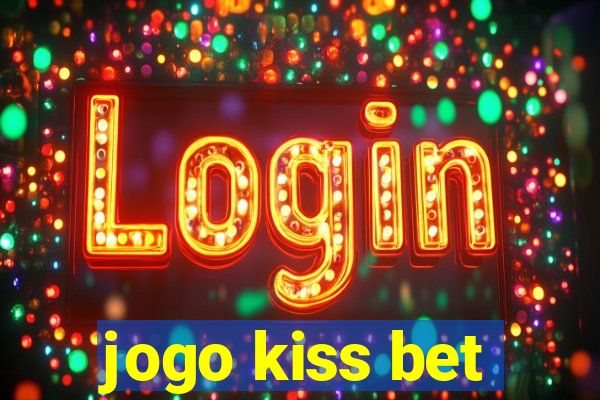 jogo kiss bet