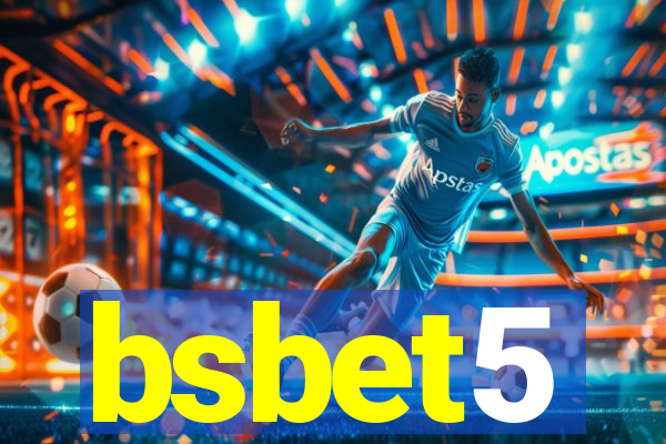 bsbet5