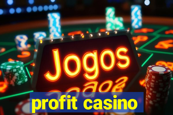 profit casino