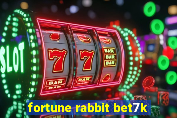 fortune rabbit bet7k