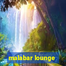 malabar lounge