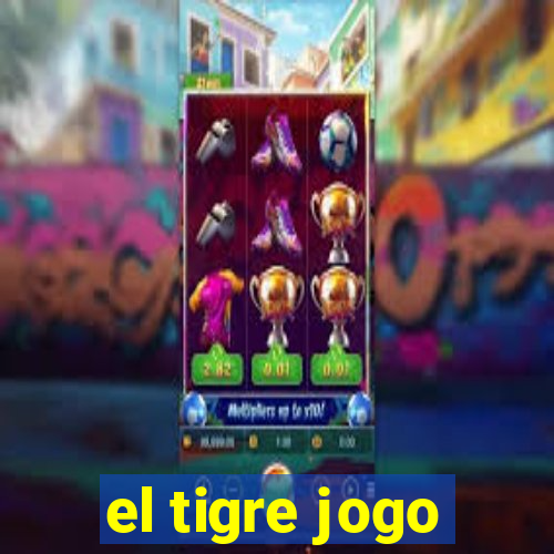 el tigre jogo