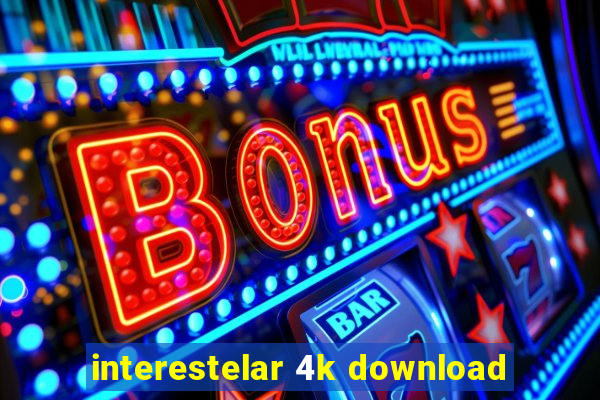 interestelar 4k download