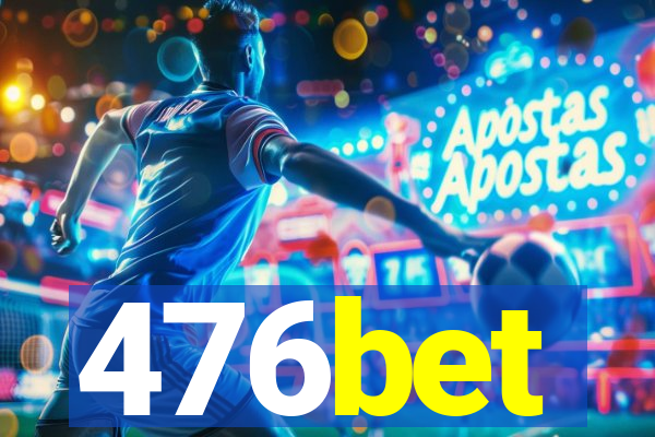 476bet