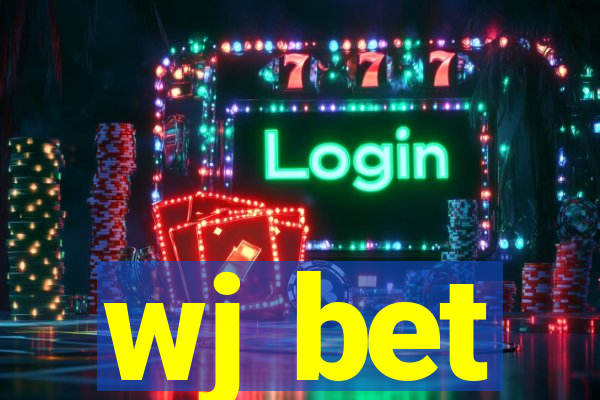 wj bet