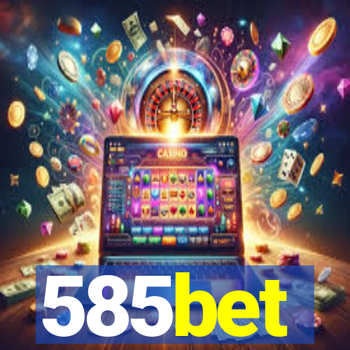 585bet