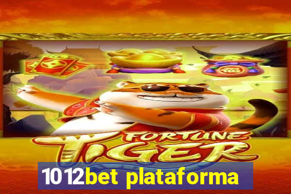 1012bet plataforma