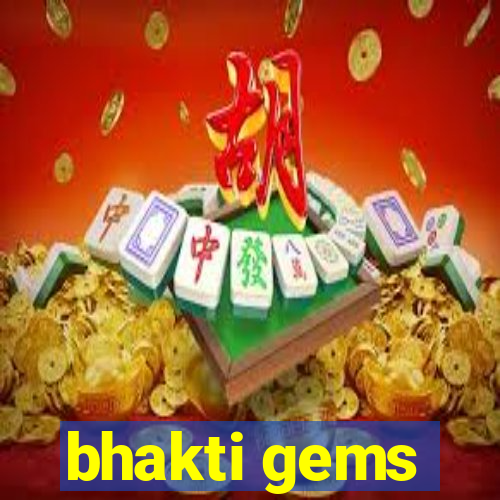 bhakti gems