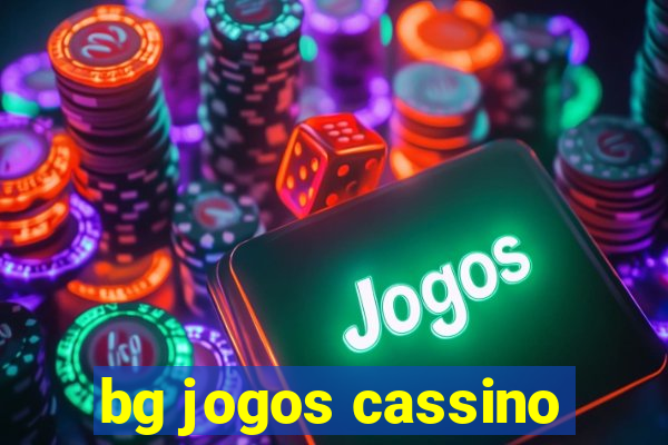 bg jogos cassino