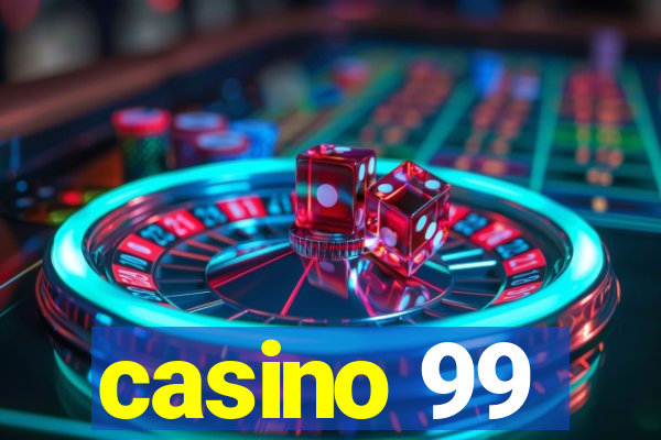 casino 99