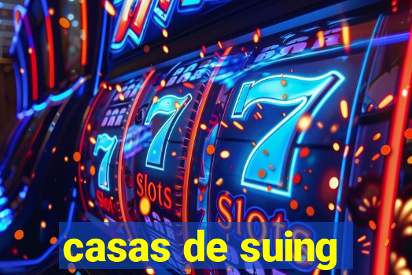 casas de suing