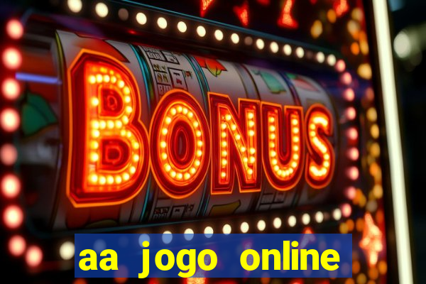 aa jogo online casino jogos de criptografia